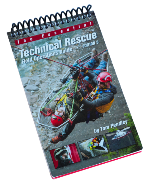 TECHNICAL RESCUE FIELD OPERATIONS GUIDE (EDITION 5)