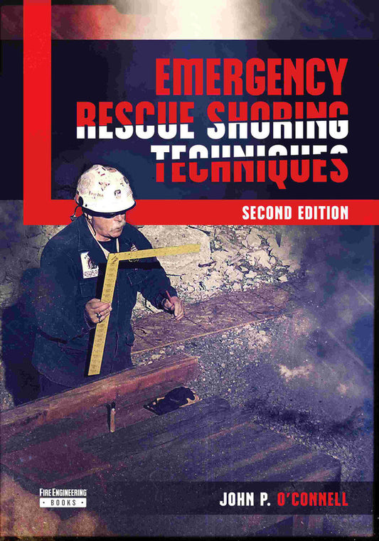 Emergency Rescue Shoring Techniques, 2E